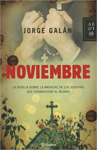 Noviembre by Jorge Galán (Diciembre 29, 2015) - libros en español - librosinespanol.com 