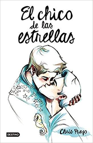 El chico de las estrellas by Christian Martínez Pueyo (Mayo 31, 2016) - libros en español - librosinespanol.com 