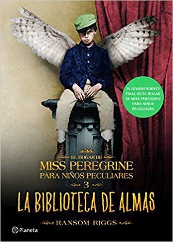 La biblioteca de almas. El hogar de Miss Peregrine para niños peculiares 3 by Ransom Riggs (Enero 31, 2017) - libros en español - librosinespanol.com 