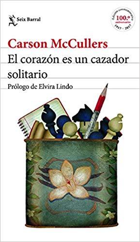El corazón es un cazador solitario by Carson McCullers (Octubre 24, 2017) - libros en español - librosinespanol.com 