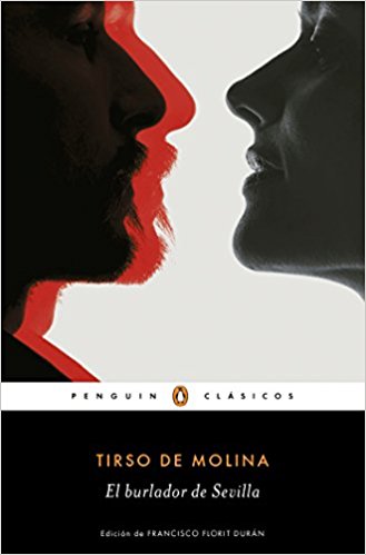El burlador de Sevilla by Tirso De Molina (Octubre 13, 2015) - libros en español - librosinespanol.com 