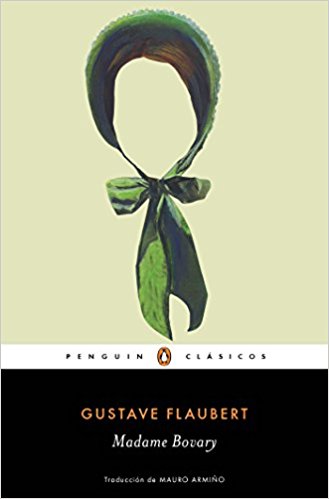 Madame Bovary / Madame Bovary (Penguin Clasicos) by Gustave Flaubert (Junio 28, 2016) - libros en español - librosinespanol.com 