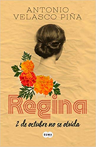 Regina (Edición conmemorativa) / Regina: Commemorative Edition by Antonio Velasco Pina (Junio 26, 2018) - libros en español - librosinespanol.com 
