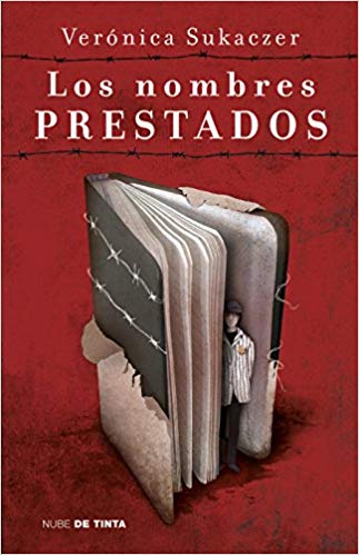 Los nombres prestados / Borrowed Names by Veronica Sukaczer (Junio 26, 2018) - libros en español - librosinespanol.com 