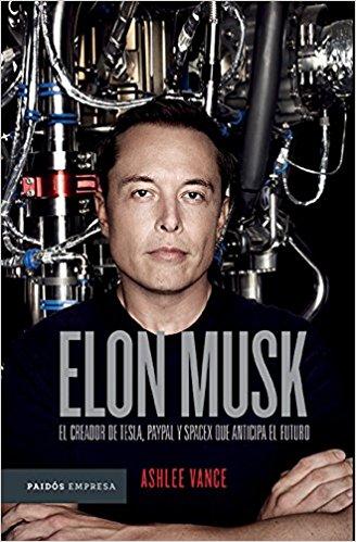 Elon Musk by Vance (Febrero 12, 2018) - libros en español - librosinespanol.com 