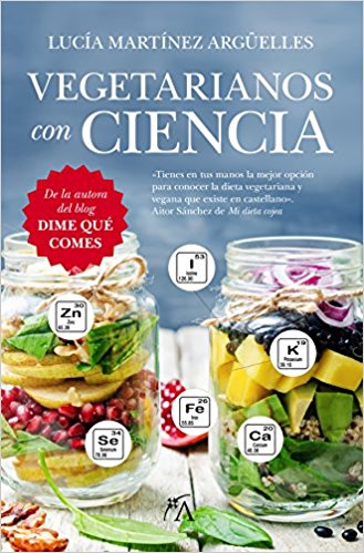 Vegetarianos con ciencia by Lucia Martinez (Mayo 13, 2016) - libros en español - librosinespanol.com 