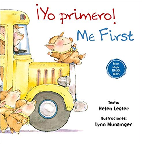 Yo primero by Helen Lester (Agosto 31, 2016) - libros en español - librosinespanol.com 