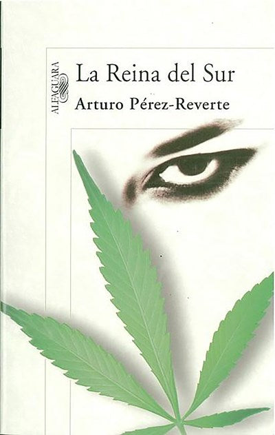La reina del Sur by Arturo Perez-Reverte (Junio 1, 2007) - libros en español - librosinespanol.com 