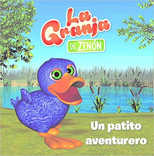 Un patito aventurero/An Adventurous Duck (La Granja de Zenón) by Varios autores (Marzo 27, 2018) - libros en español - librosinespanol.com 