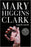 Legado mortal / As Time Goes By by Mary Higgins Clark (Junio 26, 2018) - libros en español - librosinespanol.com 