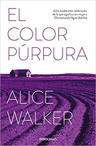 El color púrpura/The Color Purple by Alice Walker (Octubre 30, 2018) - libros en español - librosinespanol.com 