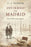 Invierno en Madrid / Winter in Madrid by C.J. Sansom (Agosto 21, 2018) - libros en español - librosinespanol.com 