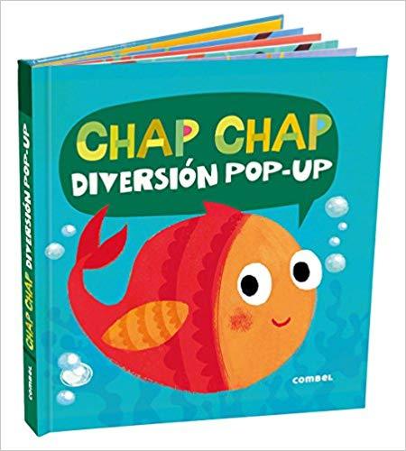 Chap-Chap: Diversión Pop-Up by Jonathan Litton (Noviembre 1, 2017) - libros en español - librosinespanol.com 