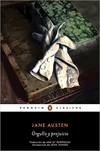 Orgullo y prejuicio / Pride and Prejudice (Penguin Clasicos) by Jane Austen (Agosto 23, 2016) - libros en español - librosinespanol.com 