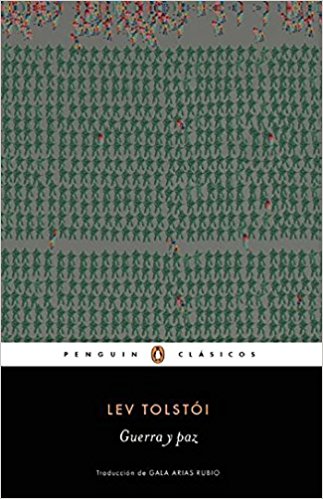 Guerra y paz (War and Peace) by Lev Tolstoi (Noviembre 17, 2015) - libros en español - librosinespanol.com 