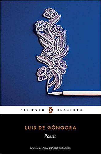 Poesia by Luis De Gongora (Julio 26, 2016) - libros en español - librosinespanol.com 