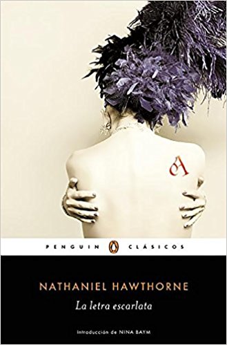 La letra escarlata / The Scarlet Letter (Penguin Clasicos) by Nathaniel Hawthorne (Enero 26, 2016) - libros en español - librosinespanol.com 