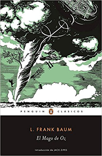 El Mago de Oz / The Wonderful Wizard of Oz by Frank Baum (Noviembre 29, 2016) - libros en español - librosinespanol.com 