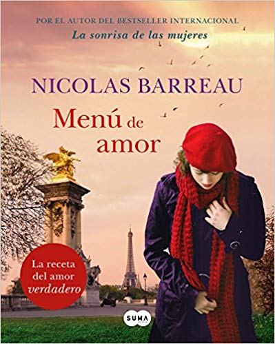 Menú de amor / The Recipe for Love by Nicolas Barreau (Agosto 21, 2018) - libros en español - librosinespanol.com 