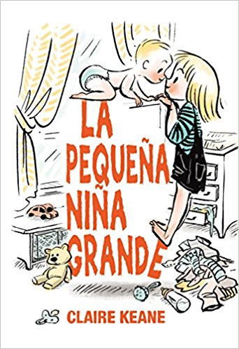 La pequena nina grande by Claire Keane (Enero 31, 2018) - libros en español - librosinespanol.com 