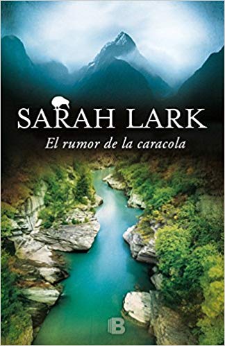 El rumor de la caracola by Sarah Lark (Mayo 31, 2016) - libros en español - librosinespanol.com 