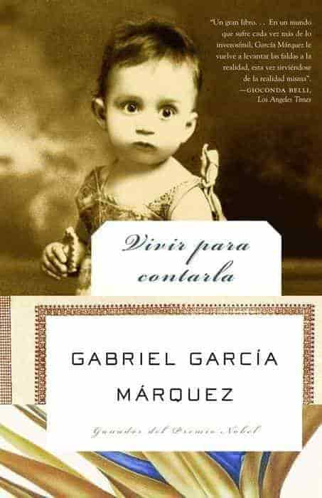 Vivir para contarla by Gabriel Garcia Marquez (Noviembre 4, 2003) - libros en español - librosinespanol.com 