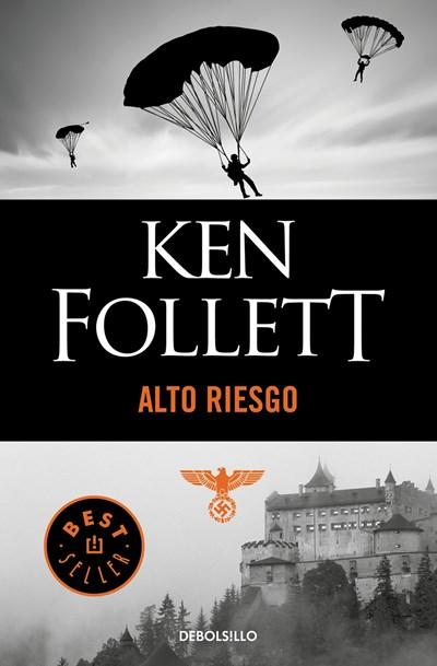 Alto riesgo / Jackdaws by Ken Follett (Abril 25, 2017) - libros en español - librosinespanol.com 