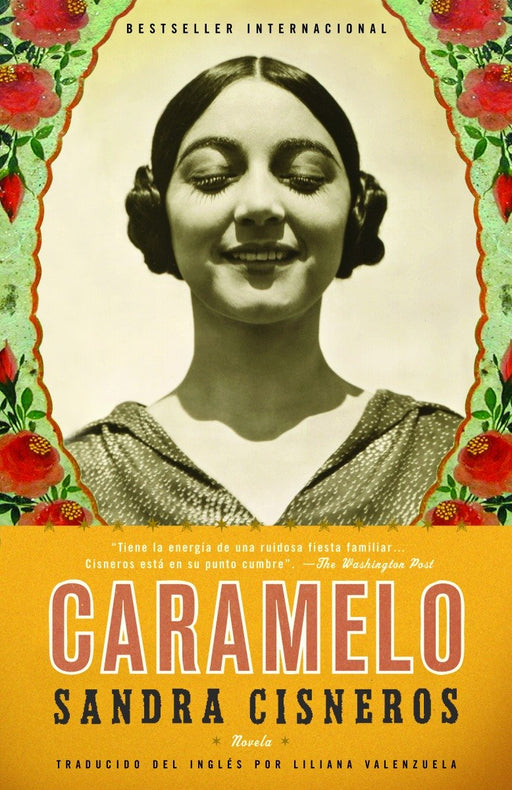 Caramelo: En Espanol by Sandra Cisneros (Septiembre 9, 2003) - libros en español - librosinespanol.com 