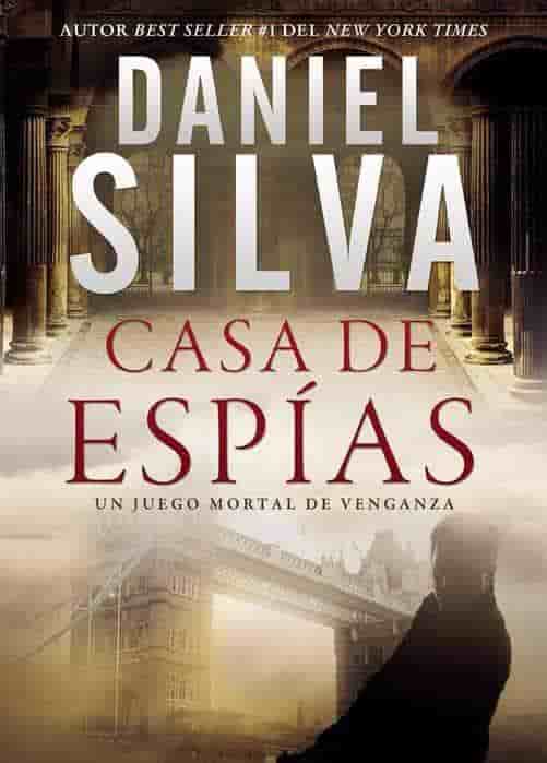 Casa de espías by Daniel Silva (Marzo 27, 2018) - libros en español - librosinespanol.com 