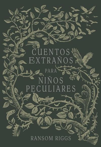 Cuentos extraños para niños peculiares/ Tales of the Peculiar by Ransom Riggs (Enero 31, 2017) - libros en español - librosinespanol.com 