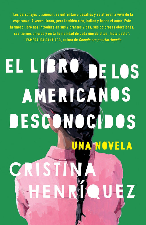 El libro de los americanos desconocidos by Cristina Henríquez (Junio 3, 2014) - libros en español - librosinespanol.com 