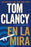 En la mira by Tom Clancy (Diciembre 4, 2012) - libros en español - librosinespanol.com 