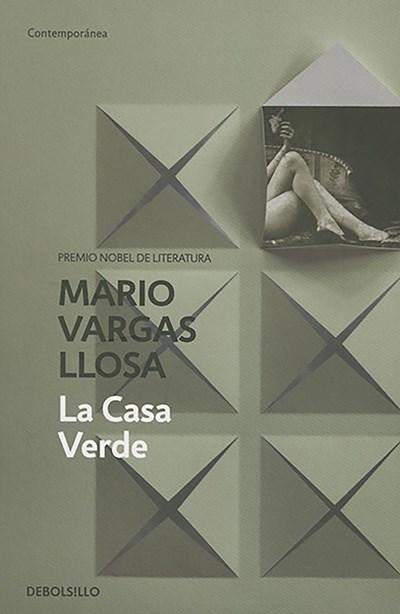 La casa verde by Mario Vargas Llosa (Octubre 20, 2015) - libros en español - librosinespanol.com 