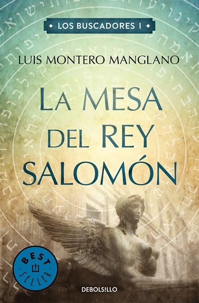 La mesa del rey Salomon 1 / The table of King Solomon, Book 1 (Los Buscadores) by Luis Montero Manglano (Octubre 25, 2016) - libros en español - librosinespanol.com 