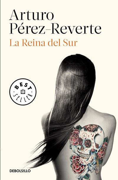 La Reina del Sur / The Queen of the South by Arturo Perez-Reverte (Enero 30, 2018) - libros en español - librosinespanol.com 