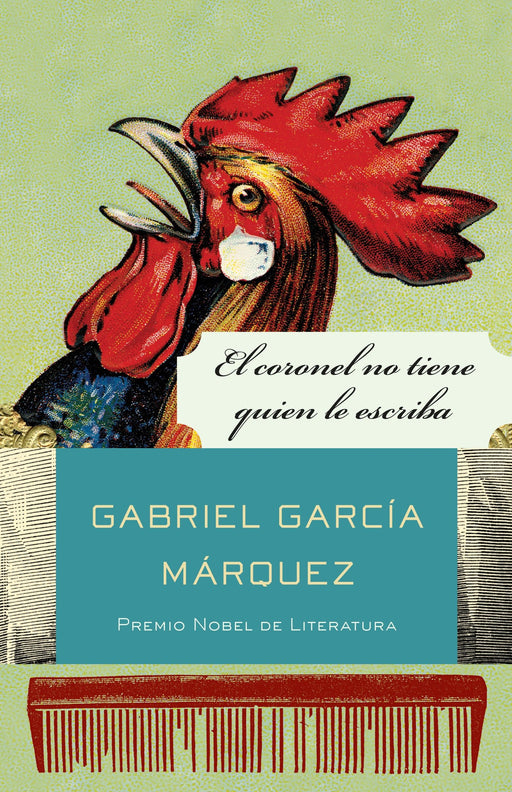 El coronel no tiene quien le escriba by Gabriel García Márquez (Abril 13, 2010) - libros en español - librosinespanol.com 