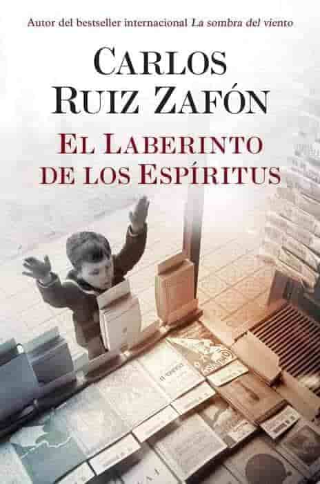 El Laberinto de los Espiritus by Carlos Ruiz Zafon (Octubre 24, 2017) - libros en español - librosinespanol.com 