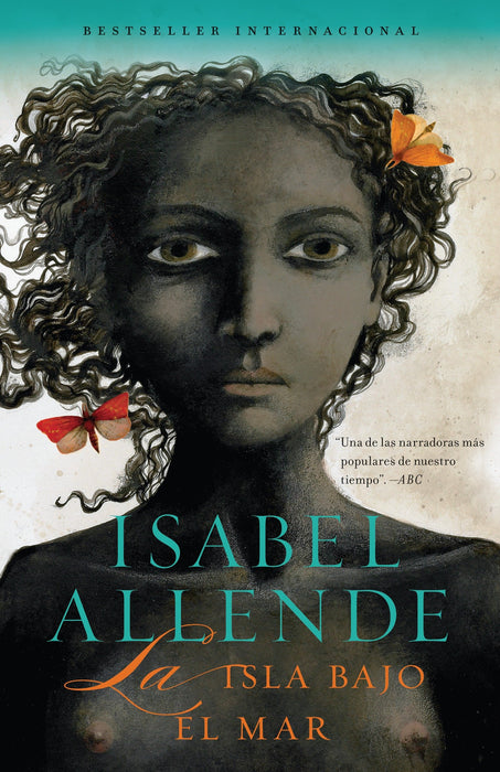 La isla bajo el mar by Isabel Allende (Agosto 31, 2010) - libros en español - librosinespanol.com 