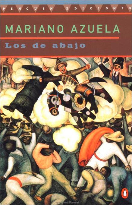Los de abajo by Mariano Azuela (Agosto 1, 1997) - libros en español - librosinespanol.com 