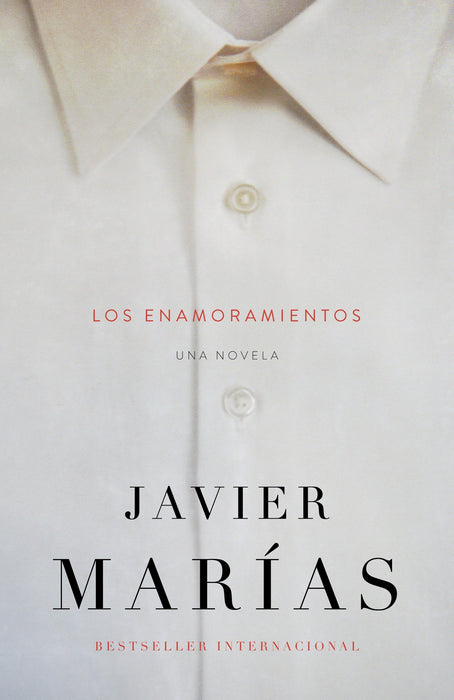 Los enamoramientos by Javier Marias (Agosto 13, 2013) - libros en español - librosinespanol.com 