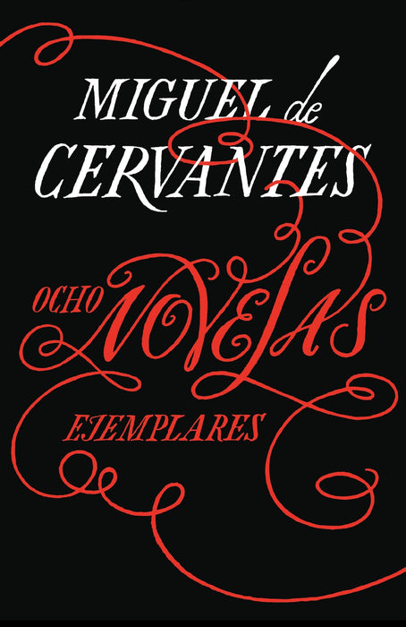 Ocho novelas ejemplares by Miguel de Cervantes (Septiembre 15, 2015) - libros en español - librosinespanol.com 