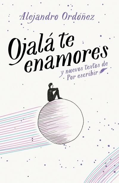 Ojalá te enamores / I Hope You Fall in Love by Alejandro Ordonez (Enero 30, 2018) - libros en español - librosinespanol.com 