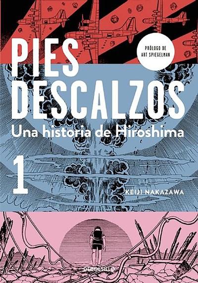 Pies descalzos 1 (Barefoot Gen, Vol. 1: A Cartoon Story of Hiroshima) by Keiji Nakazawa (Noviembre 17, 2015) - libros en español - librosinespanol.com 