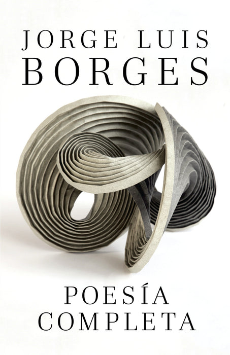Poesía completa by Jorge Luis Borges (Septiembre 4, 2012) - libros en español - librosinespanol.com 