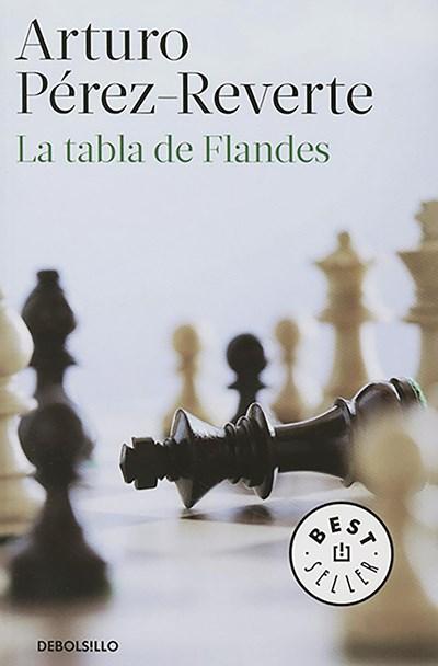 Tabla De Flandes by Arturo Perez-Reverte (Octubre 20, 2015) - libros en español - librosinespanol.com 