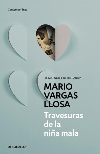 Travesuras de la niña mala / The Bad Girl by Mario Vargas Llosa (Junio 27, 2017) - libros en español - librosinespanol.com 