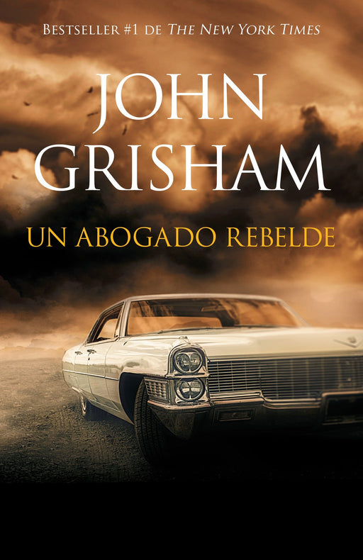 Un abogado rebelde: Rogue Lawyer - Spanish-language edition by John Grisham (Marzo 7, 2017) - libros en español - librosinespanol.com 
