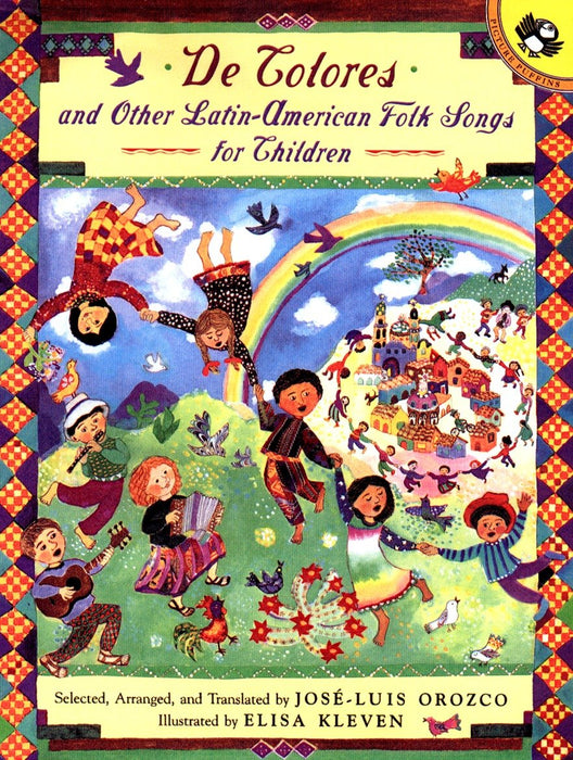 De Colores and Other Latin American Folksongs for Children (Anthology) by Jose-Luis Orozco (Autor),‎ Elisa Kleven (Agosto 1, 1999) - libros en español - librosinespanol.com 