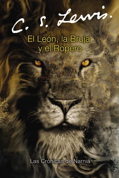 El leon, la bruja y el ropero by C. S. Lewis (Octubre 2, 2002) - libros en español - librosinespanol.com 