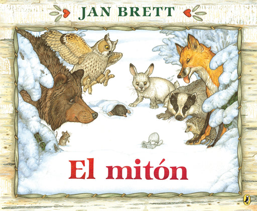 El mitón by Jan Brett (Autor) (Noviembre 14, 2017) - libros en español - librosinespanol.com 